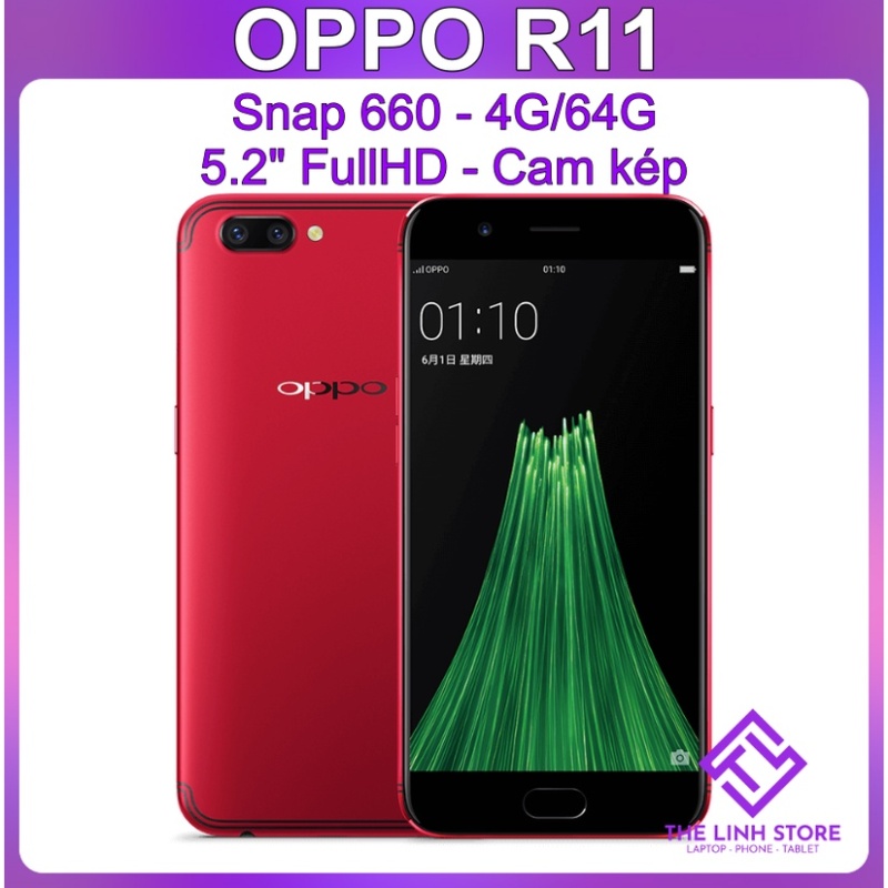 Điện thoại OPPO R11 ram 4G 64G tặng sạc nhanh - Snap 660