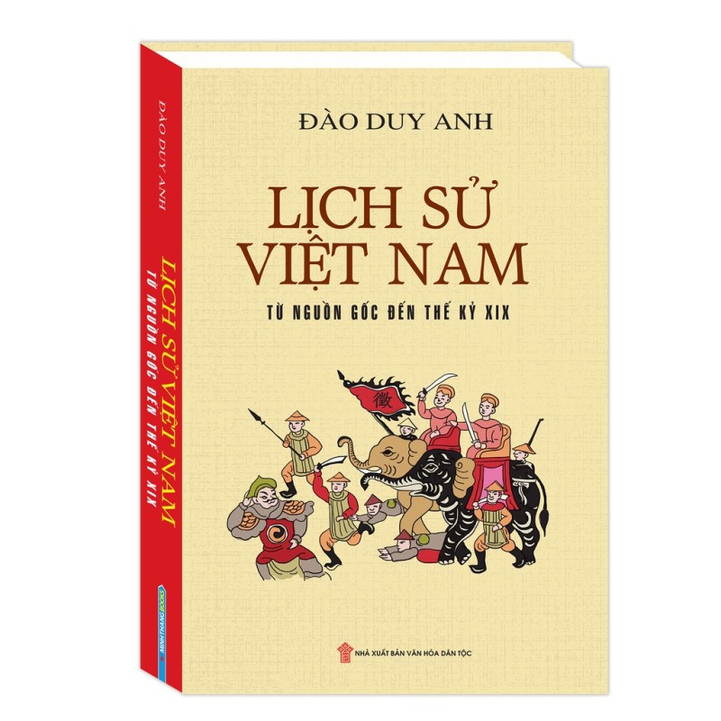 Sách - Lịch Sử Việt Nam Từ Nguồn Gốc Đến Thế Kỷ Xix (Bìa Mềm)