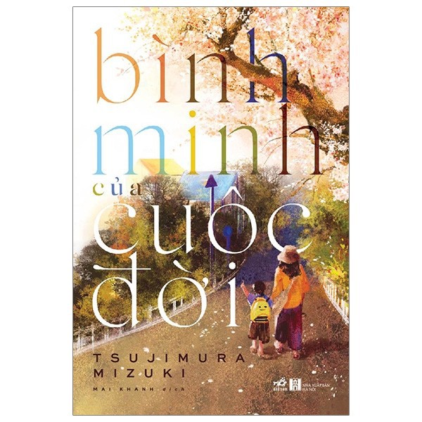 Sách - Bình minh của cuộc đời (Nhã Nam HCM)