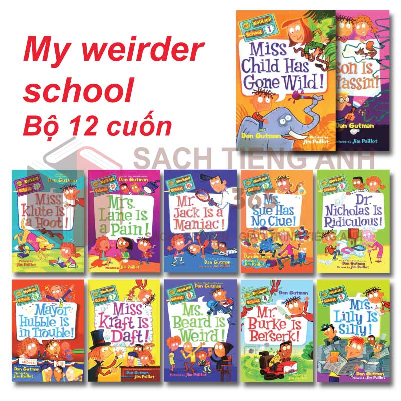 [Truyện Tiếng Anh] My Weirder school – 12 books