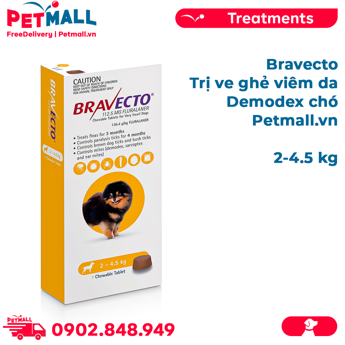 Bravecto 2-4.5kg diệt ve ghẻ viêm da Demodex chó Petmall