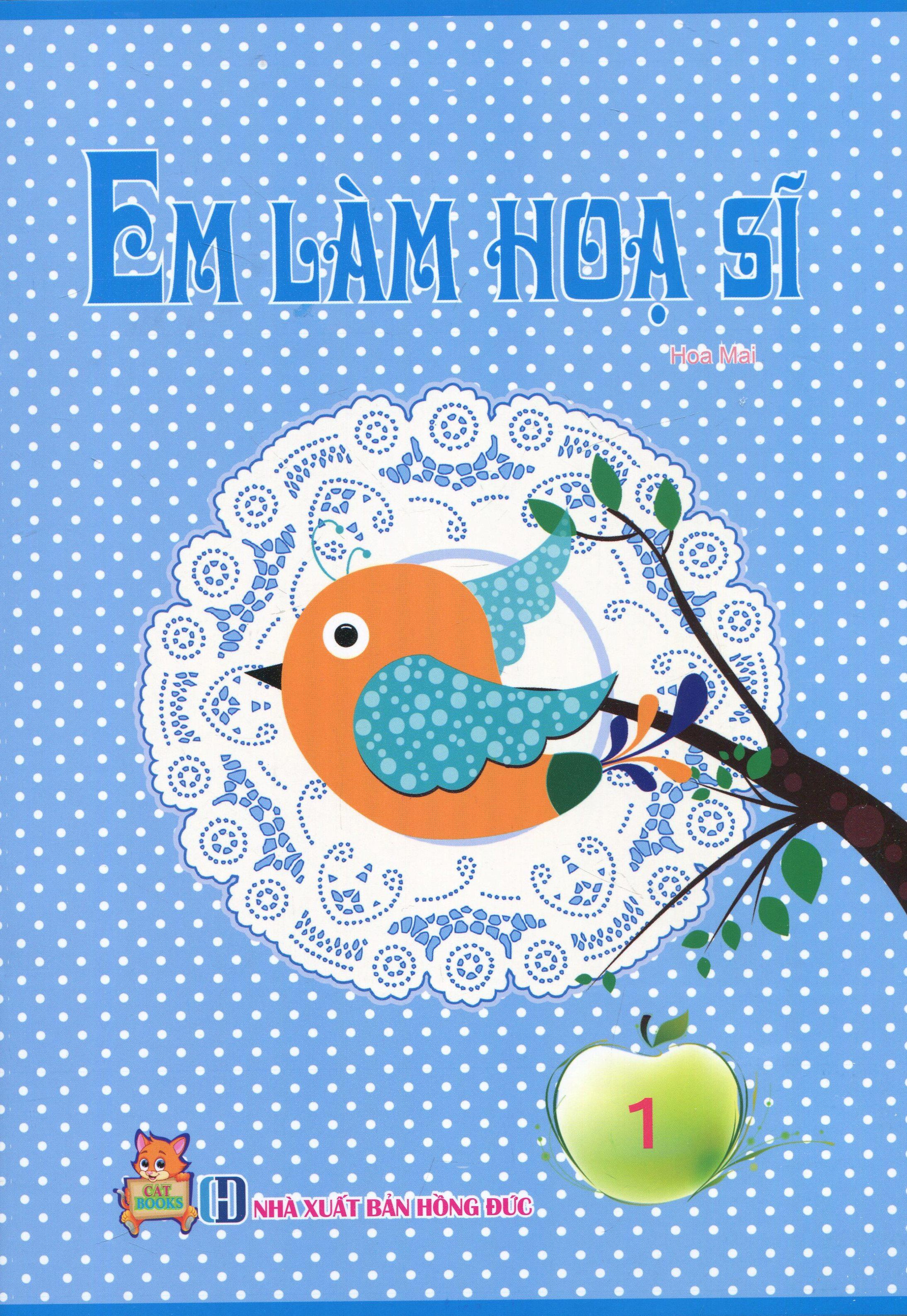 Em Làm Họa Sĩ - Tập 1 - Hoa Mai