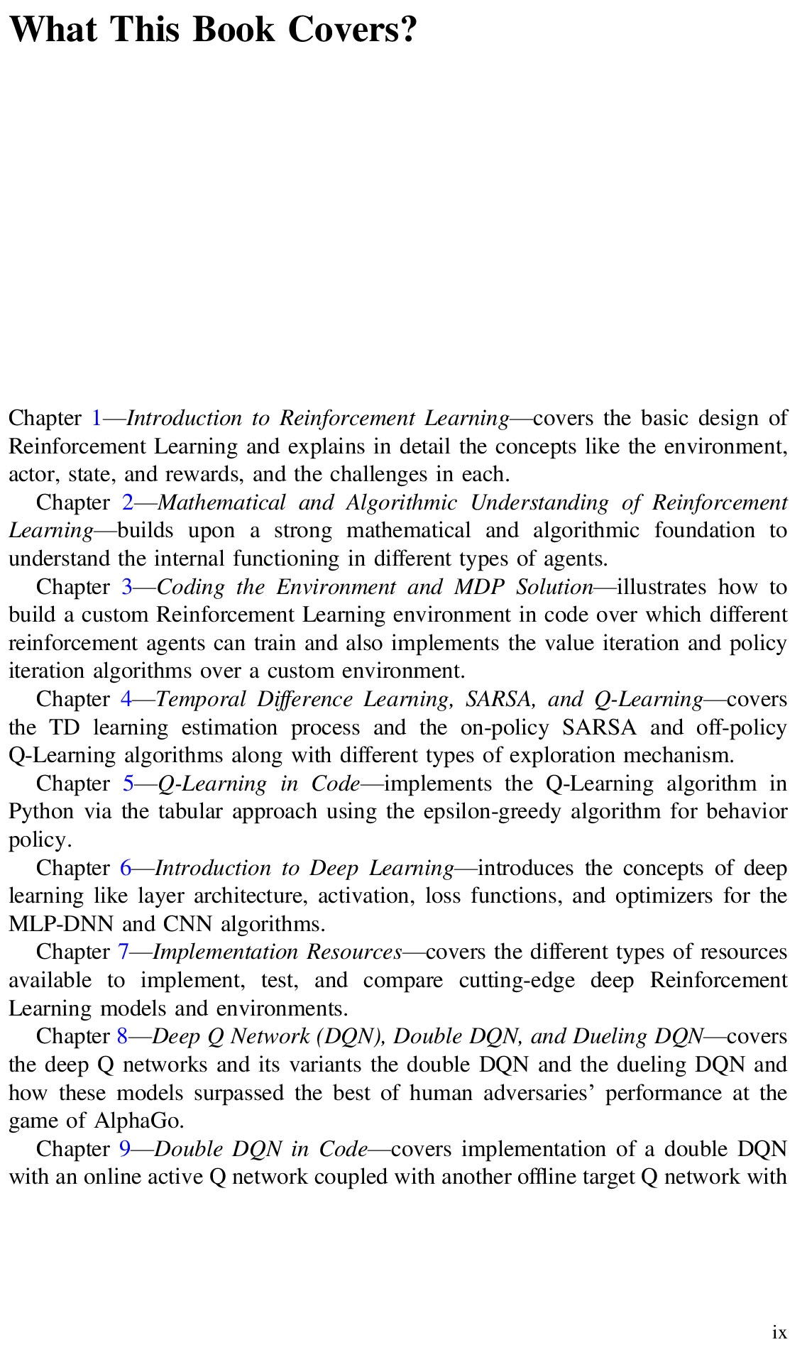 Deep Reinforcement Learning Frontiers of Artificial Intelligence