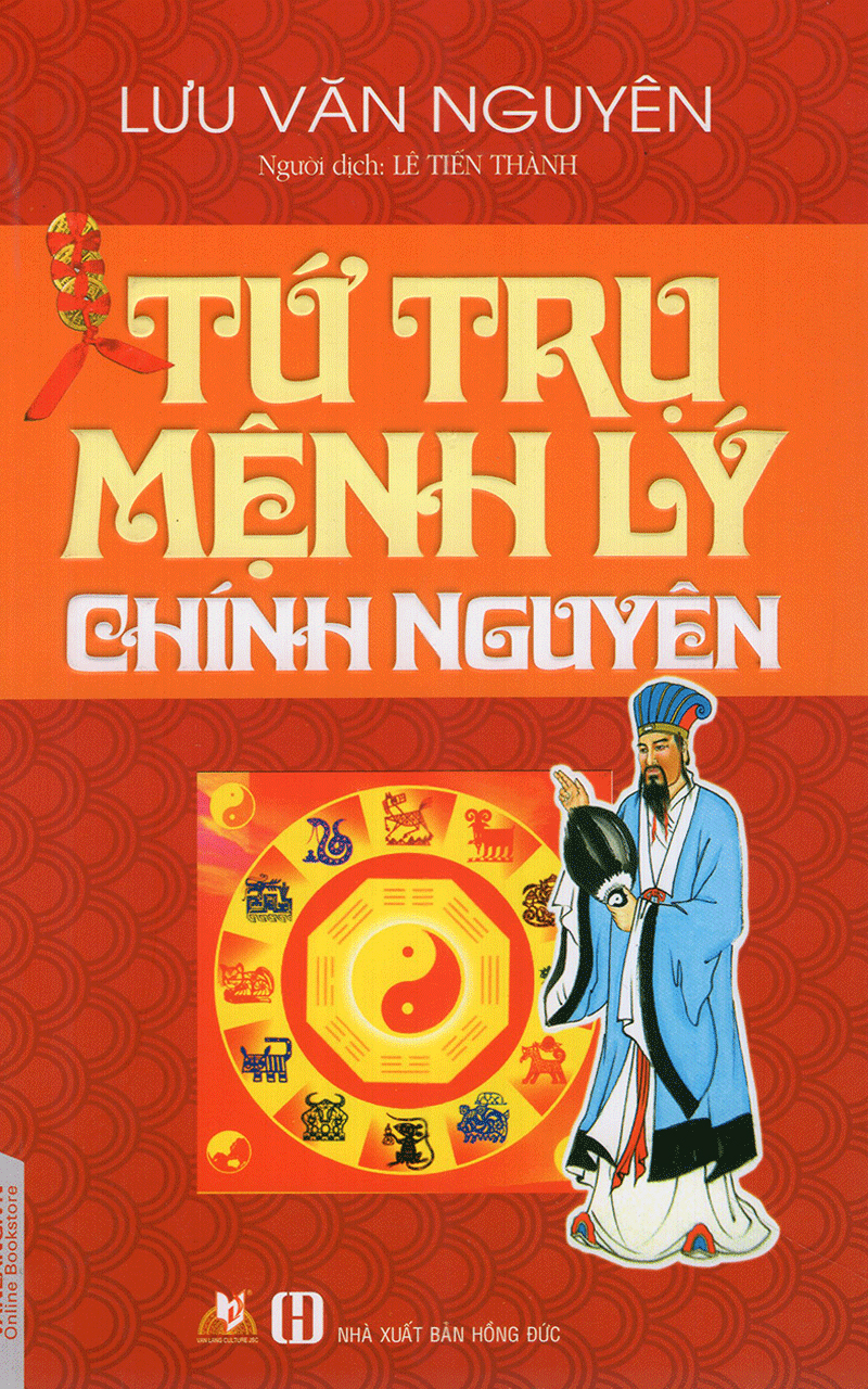 Sách - Tứ Trụ Mệnh Lý Chính Nguyên-Vanlangbooks