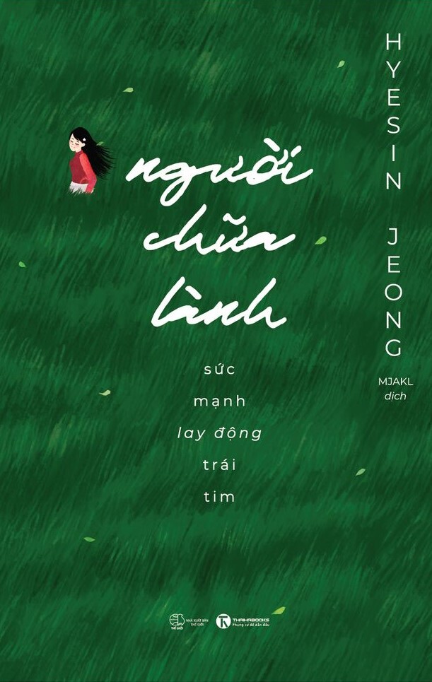 Sách - Người chữa lành – Sức mạnh lay động trái tim