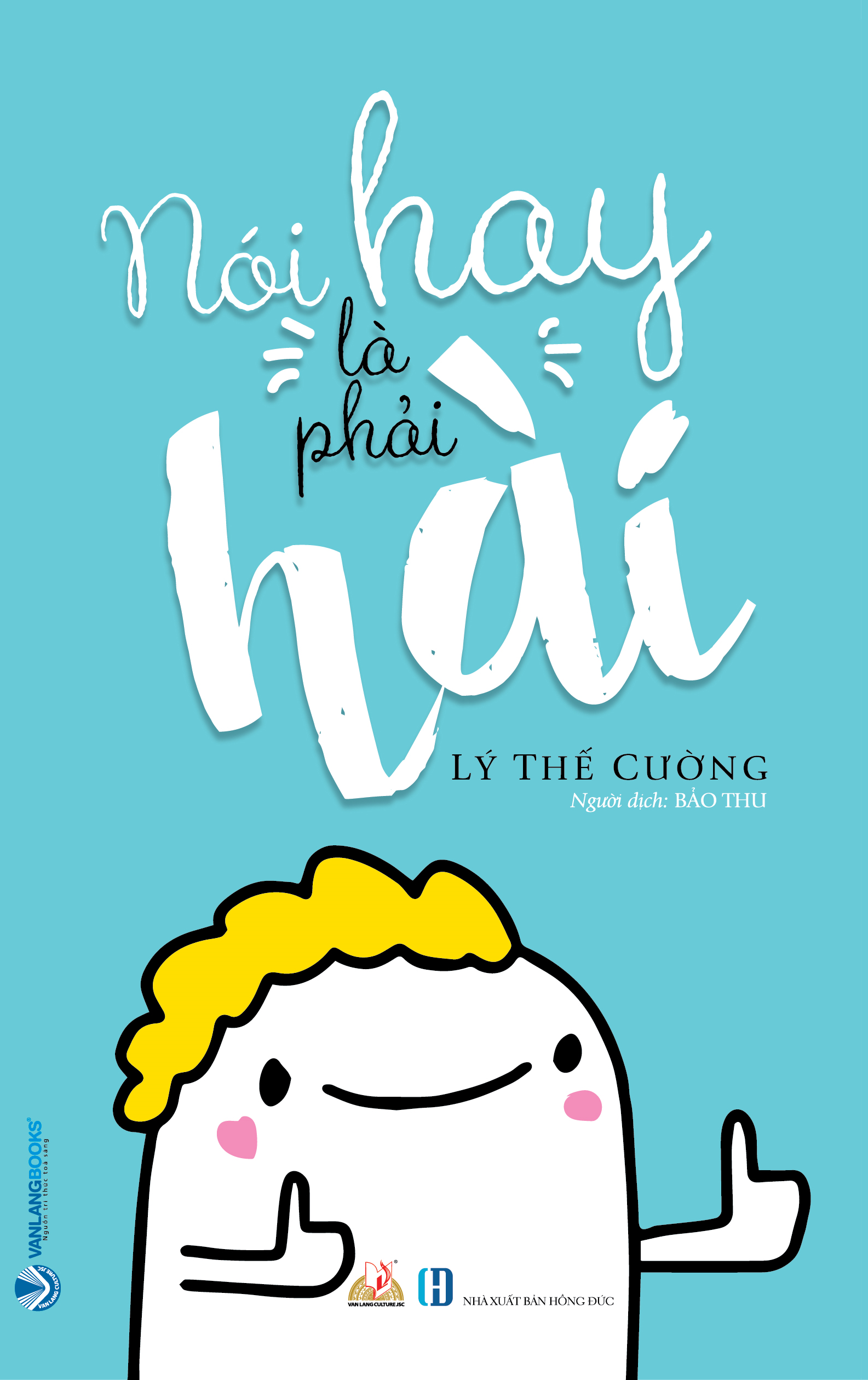 Fahasa - Nói Hay Là Phải Hài