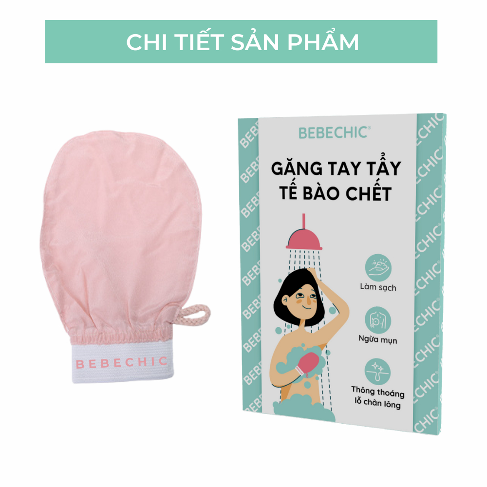 Găng Tay Tẩy Da Chết Làm Sạch Da Cao Cấp BEBECHIC