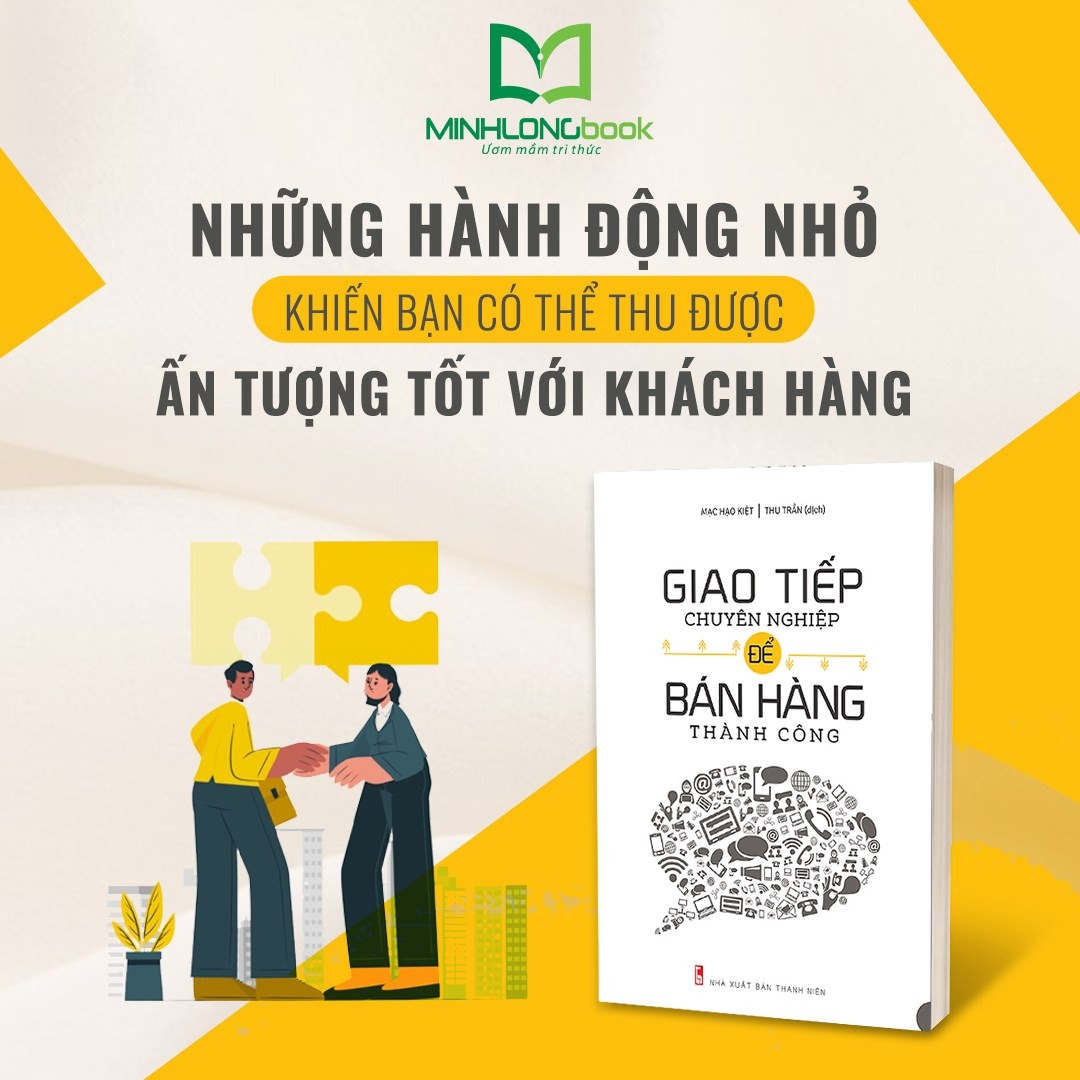 Sách: giao tiếp chuyên nghiệp để bán hàng thành công - bí quyết trở thành vua bán hàng