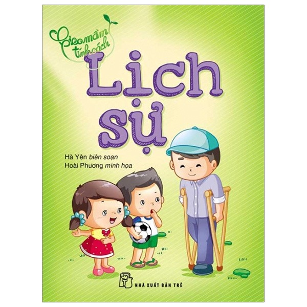 Gieo mầm tính cách - lịch sự