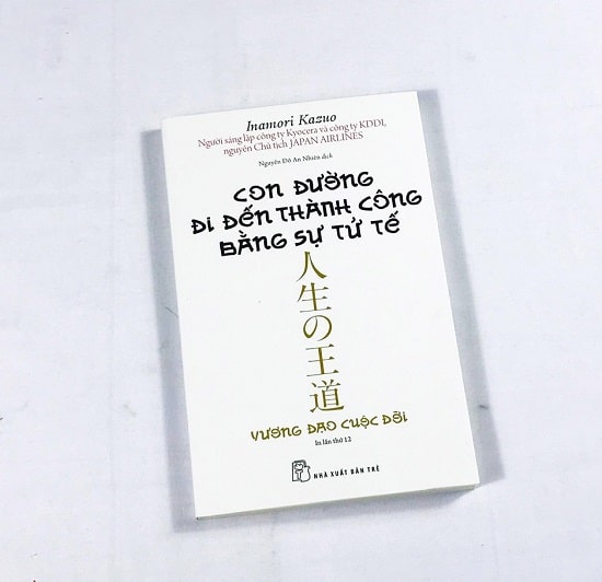 Sách - Con Đường Đi Đến Thành Công Bằng Sự Tử Tế (NXBT)