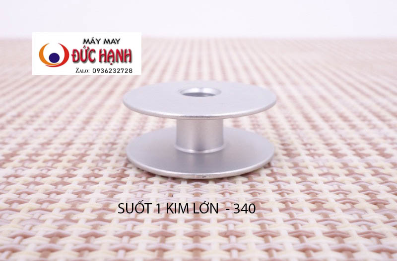 Suốt máy 340 ( máy 1 kim ổ lớn )