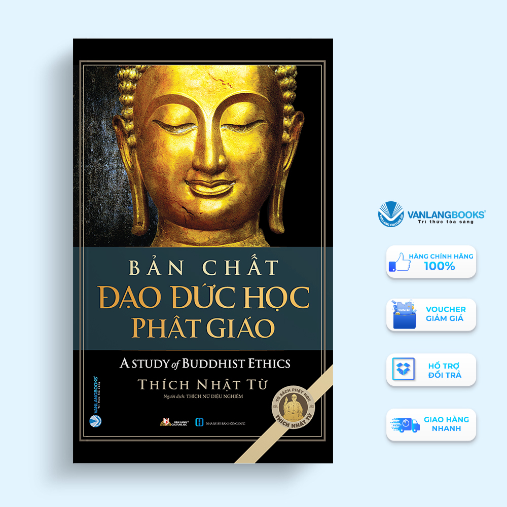 Sách - Bản Chất Đạo Đức Học Phật Giáo-Vanlangbooks