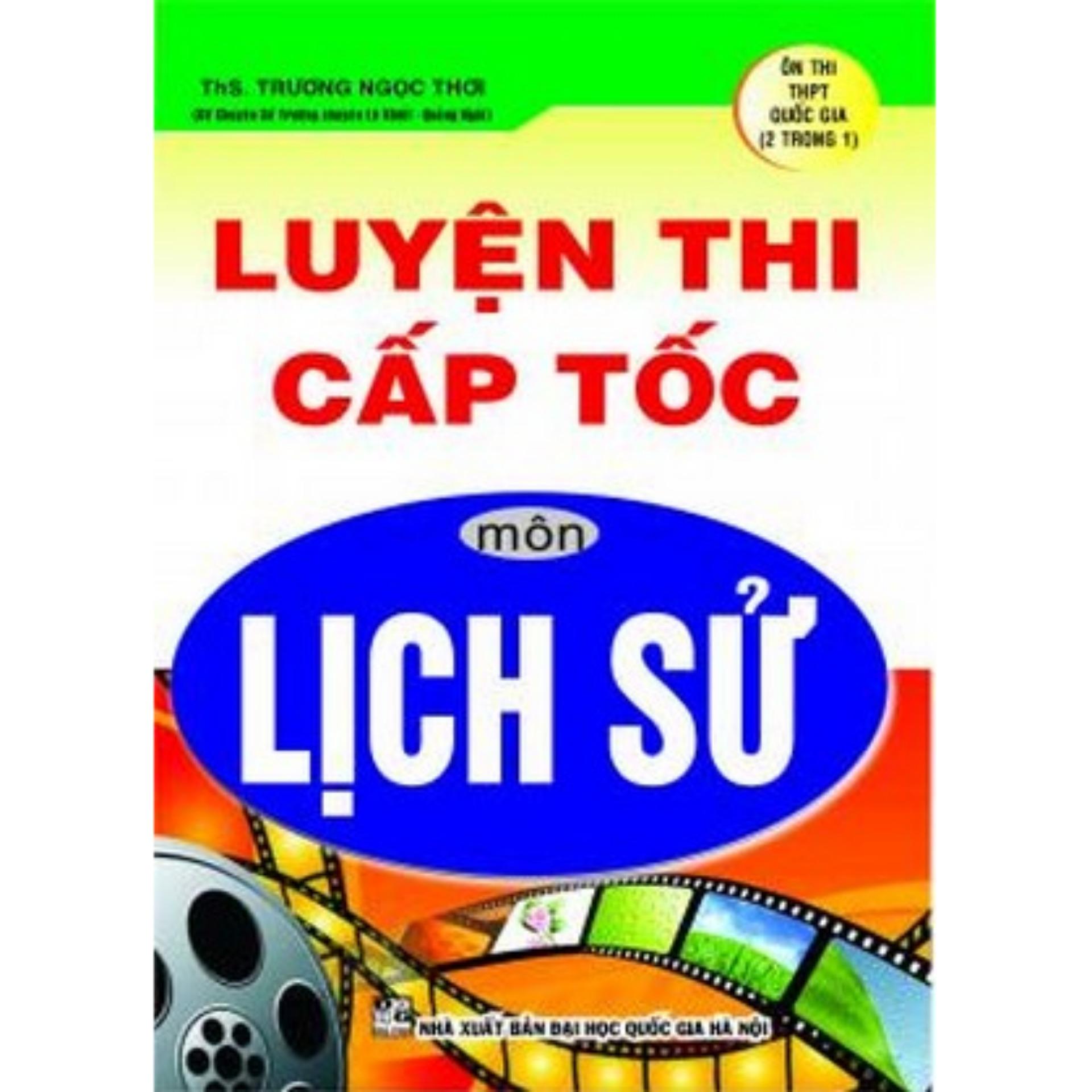 [HCM]Luyện Thi Cấp Tốc Môn Lịch Sử