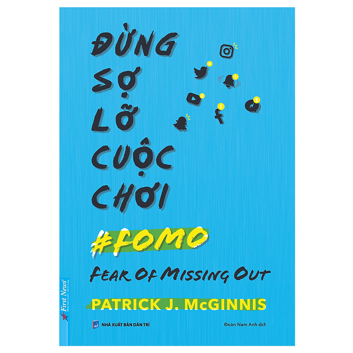 Đừng Sợ Lỡ Cuộc Chơi (FOMO)