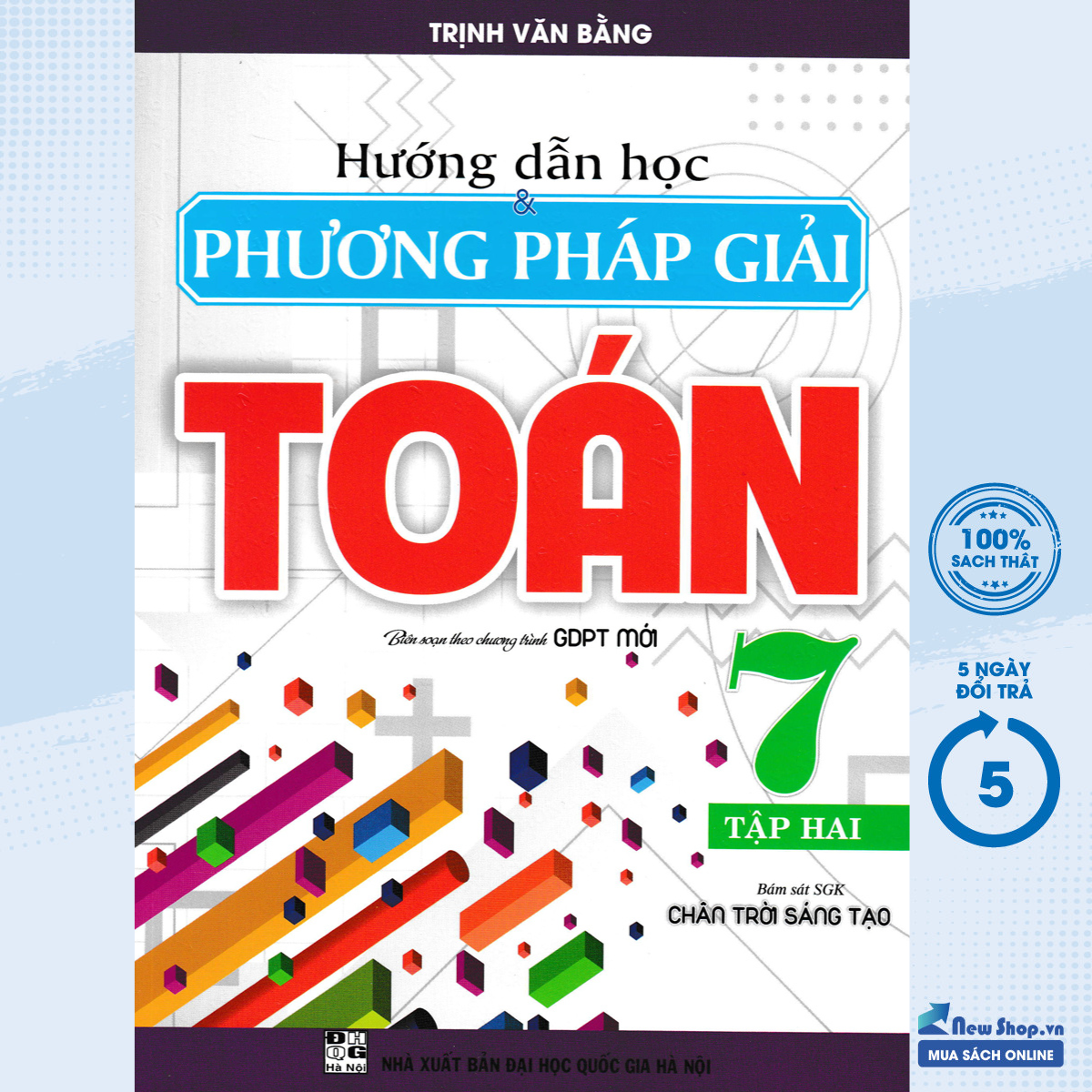 Sách Tham Khảo -Hướng Dẫn Học & Phương Pháp Giải Toán Lớp 7 - Tập 2 (Bám Sát SGK Chân Trời Sáng Tạo) (HA) - Newshop