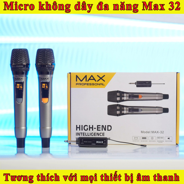 Micro Không Dây Karaoke Max 32 Giá Rẻ Tích hợp công nghệ Noise-Proof chống nhiễu Màn hình LCD hiển thị tần số Chống Hú Tốt, Hát Nhẹ, Sóng Mạnh Tương thích với mọi thiết bị - Bảo hành 12 Tháng