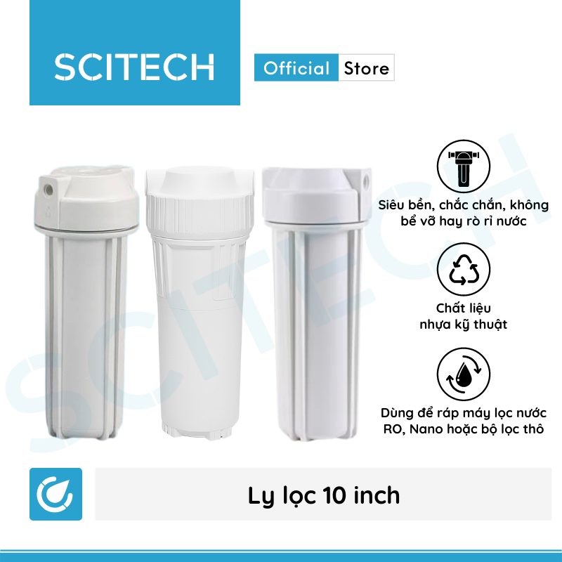 Ly lọc 10 inch máy lọc nước - Scitech Water