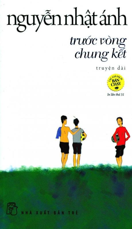 Trước Vòng Chung Kết (Tái Bản 2019) - Nguyễn Nhật Ánh