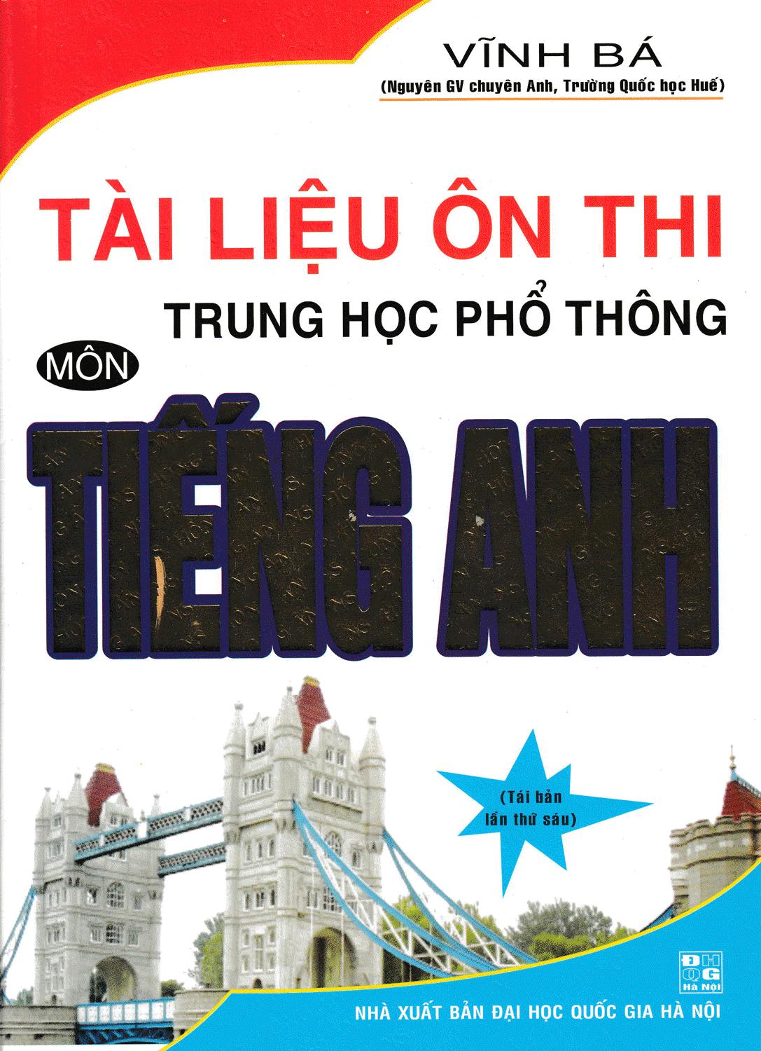 Tài Liệu Ôn Thi THPT Quốc Gia Môn Tiếng Anh (Vĩnh Bá)