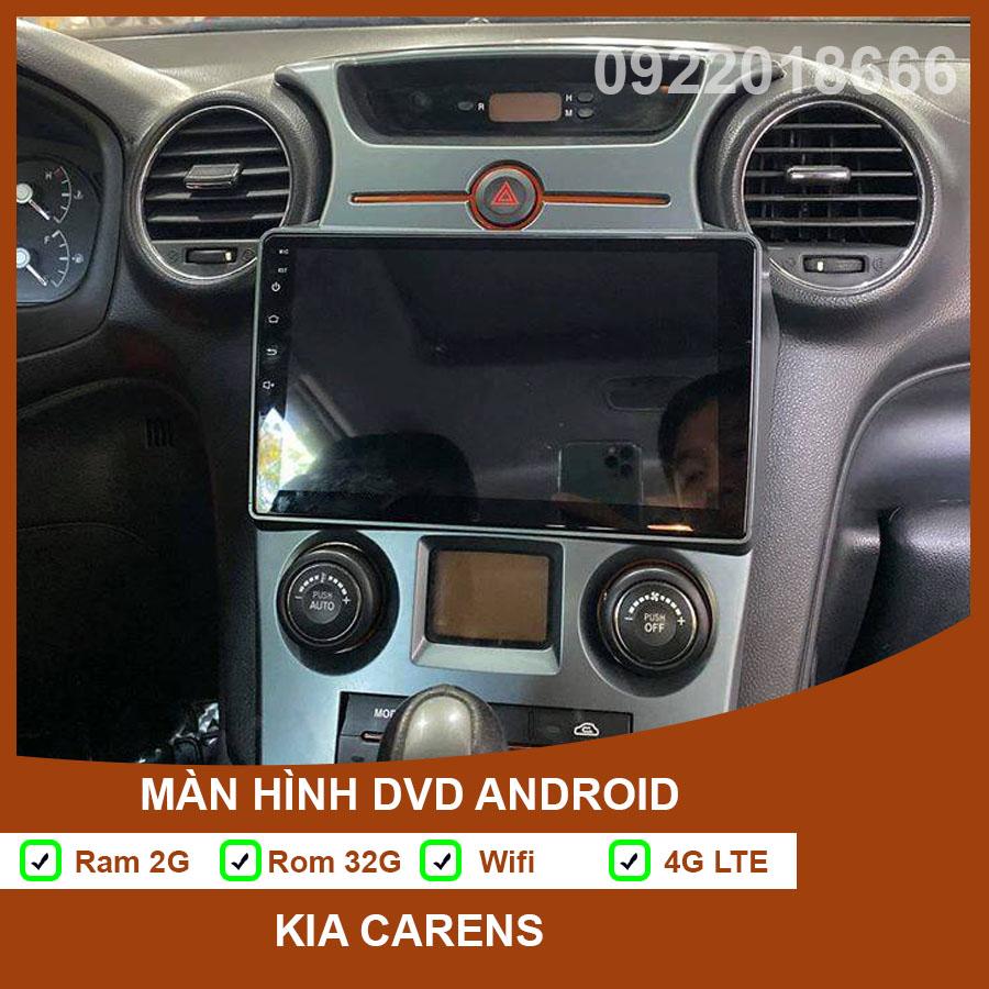 Màn Hình DVD Android Kia Carens Cắm Sim 4G