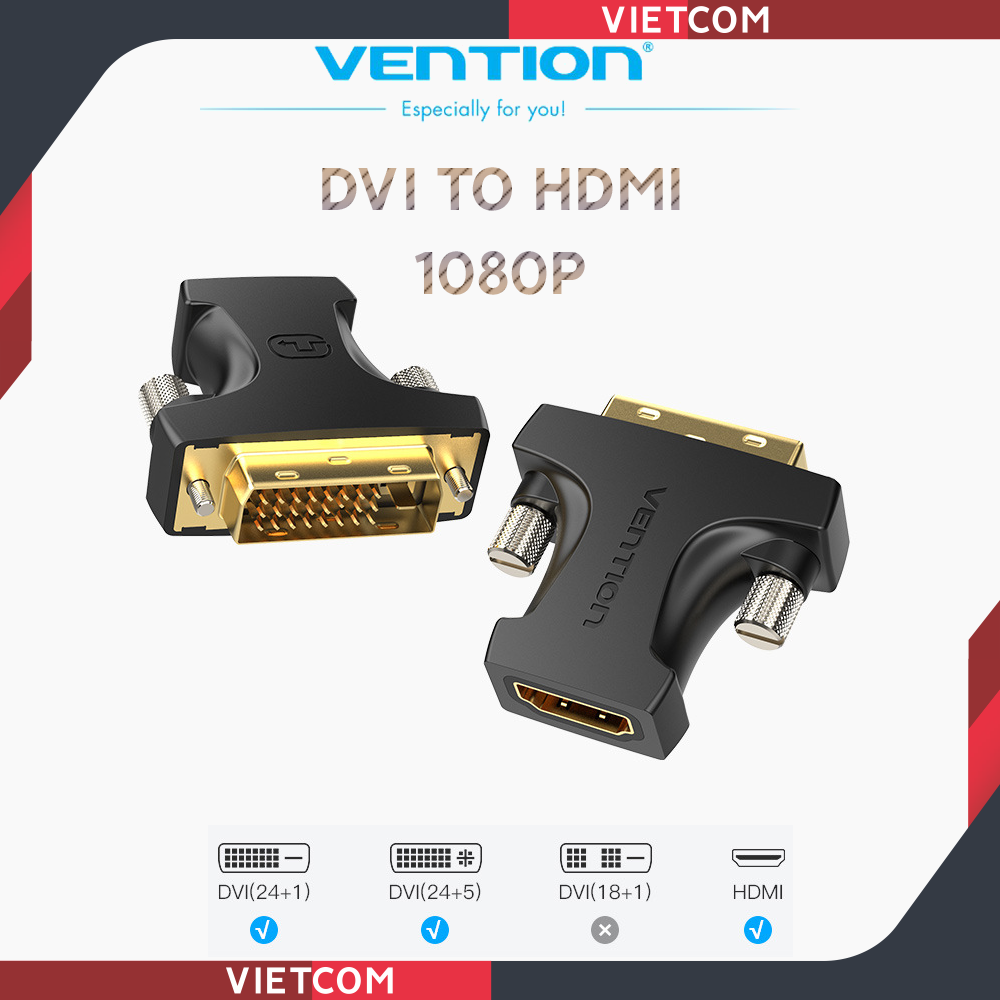 Đầu Chuyển Đổi DVI To HDMI - Thương Hiệu Vention