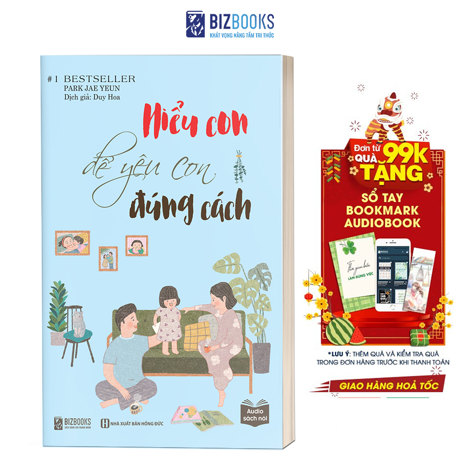 Bizbooks - Sách - Hiểu Con Để Yêu Con Đúng Cách