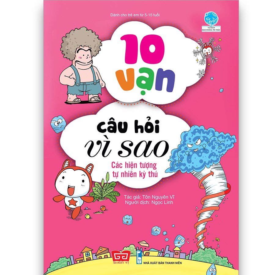 Sách thiếu nhi - 10 vạn câu hỏi vì sao