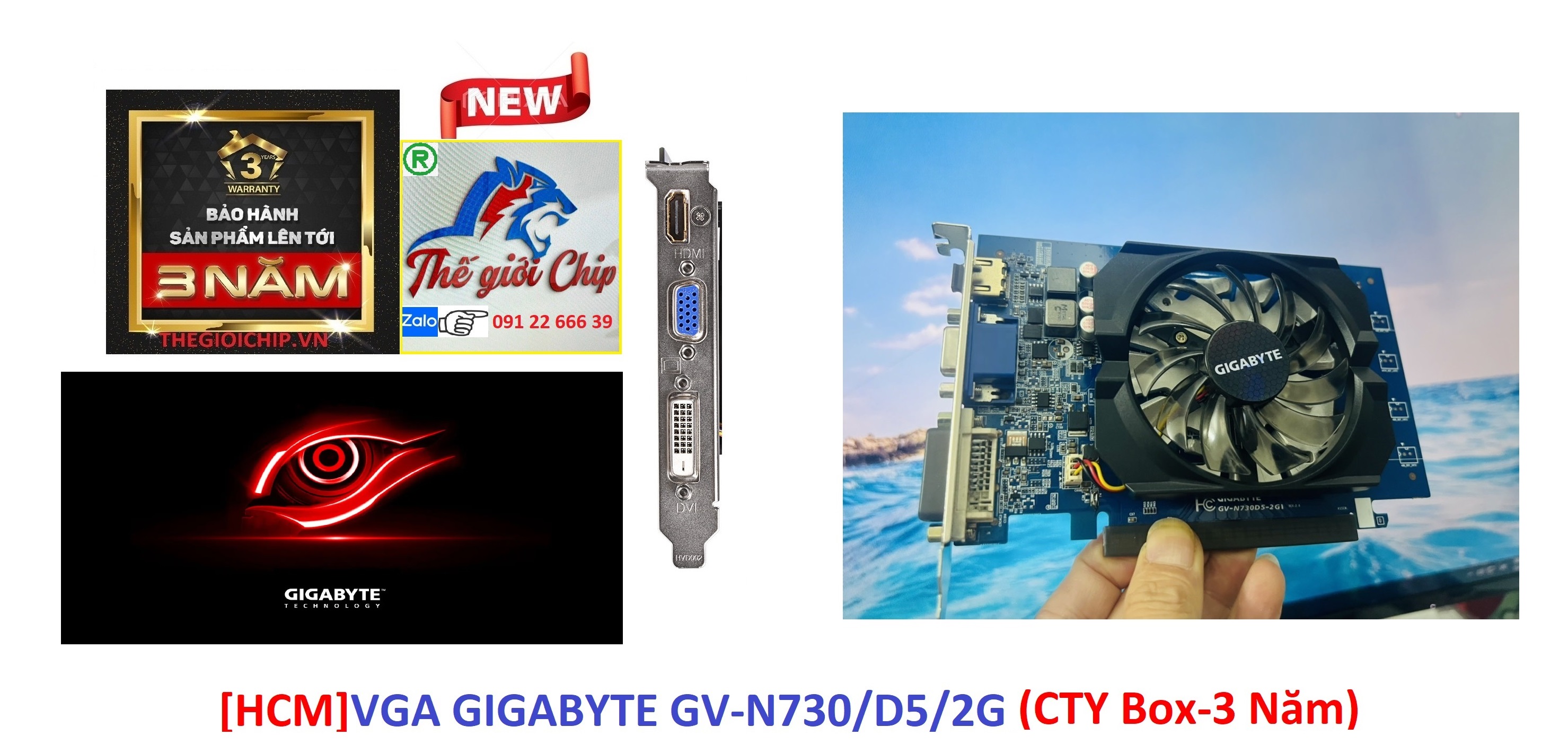 [HCM]VGA (Cạc màn hình) GIGABYTE GV-N730/D5/2GB (CTY Box-3 Năm)