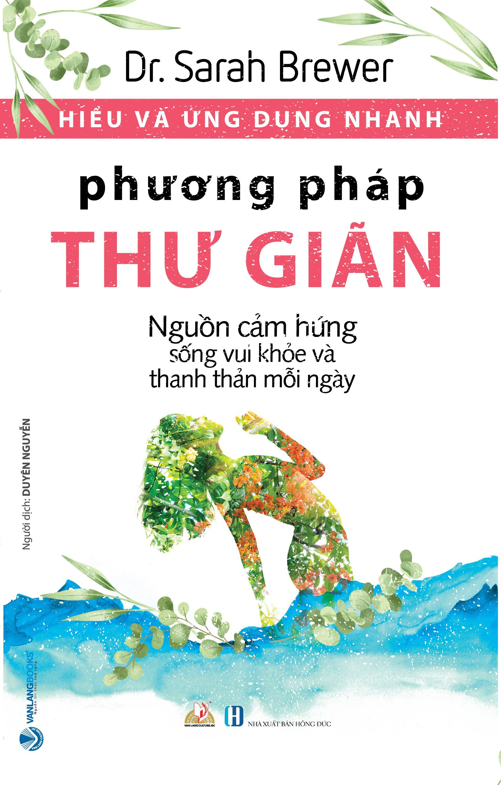 Fahasa - Hiểu Và Ứng Dụng Nhanh - Phương Pháp Thư Giãn