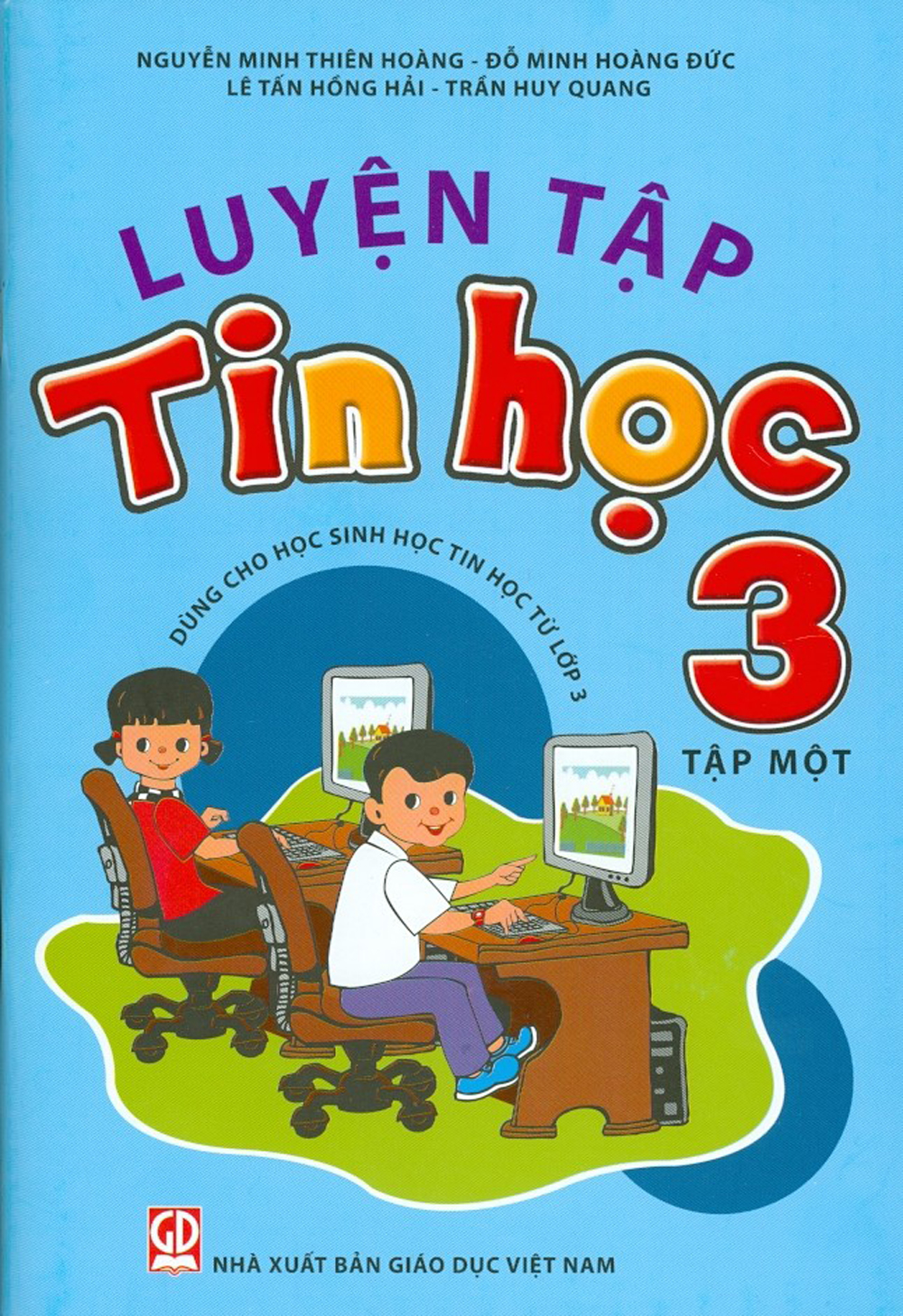 Luyện Tập Tin Học 3 - Tập 1