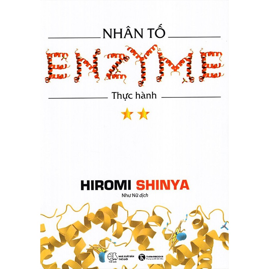 Sách - Nhân Tố Enzyme Phần 2 - Thực Hành - Hiromi Shinya