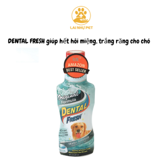 Dental Fresh Original Formula. Nước Uống Hết hôi miệng tức thì cho chó mèo thumbnail