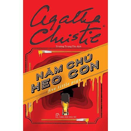 Sách NXB Trẻ - Năm Chú Heo Con (Agatha Christie)