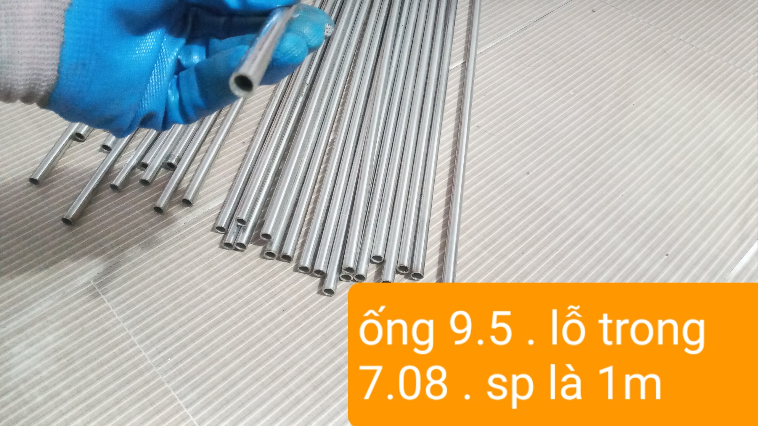 ống phi inox 9.5 .Inox 304 ( lỗ trong 7.08mm)
