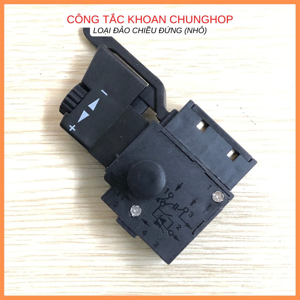 Công tắc khoan Chunghop có điều tốc và đảo chiều đứng