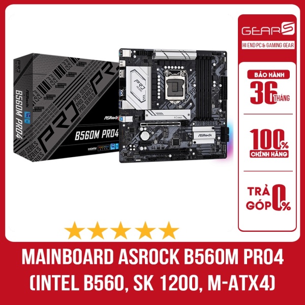 Mainboard ASROCK B560M PRO4 (Intel B560, Socket 1200, m-ATX, 4 khe Ram DDR4) - Bảo hành chính hãng 36 Tháng