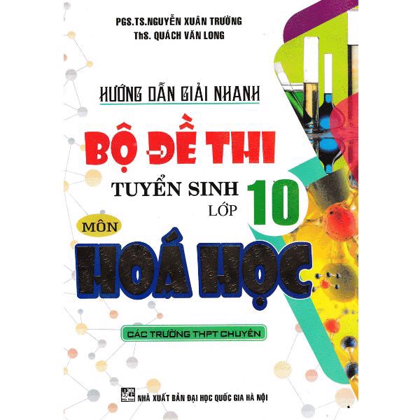 Hướng Dẫn Giải Nhanh Bộ Đề Tuyển Sinh Lớp 10 Môn Hóa Học