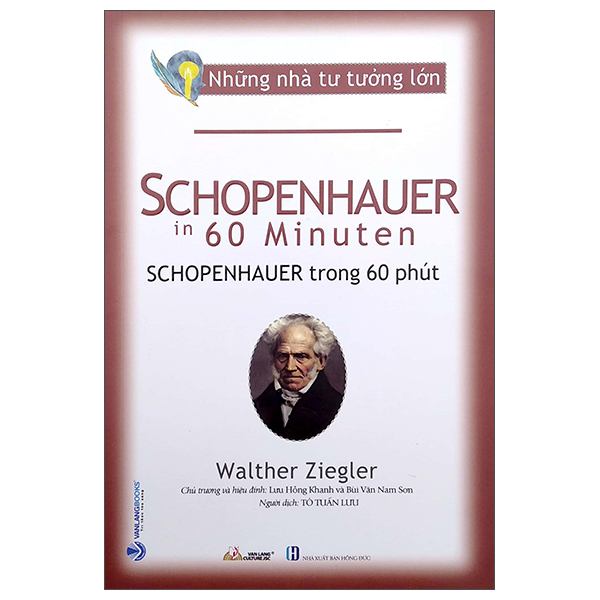 Fahasa - Những Nhà Tư Tưởng Lớn - Schopenhauer In 60 Minuten - Schopenhauer Trong 60 Phút