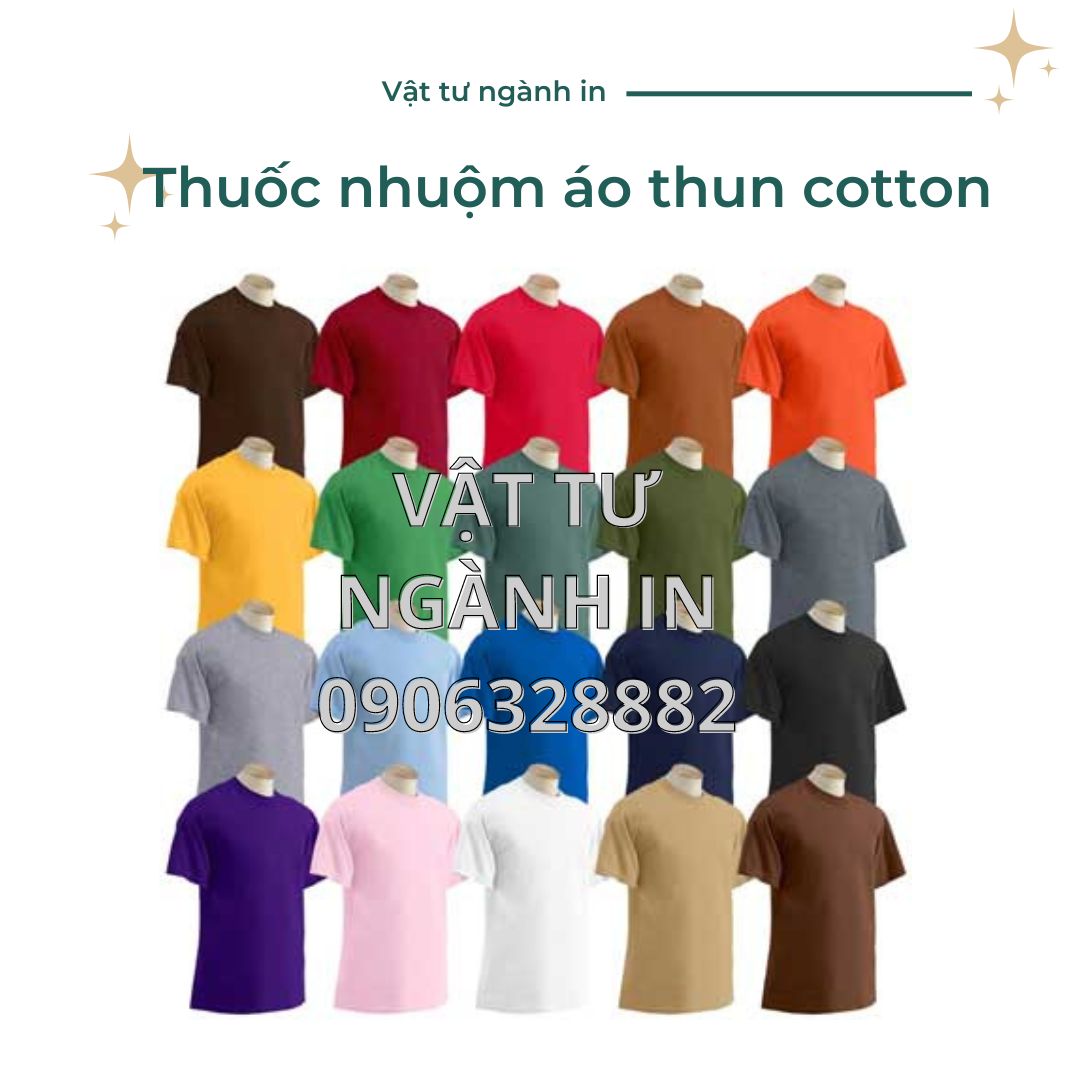 Thuốc nhuộm áo thun cotton