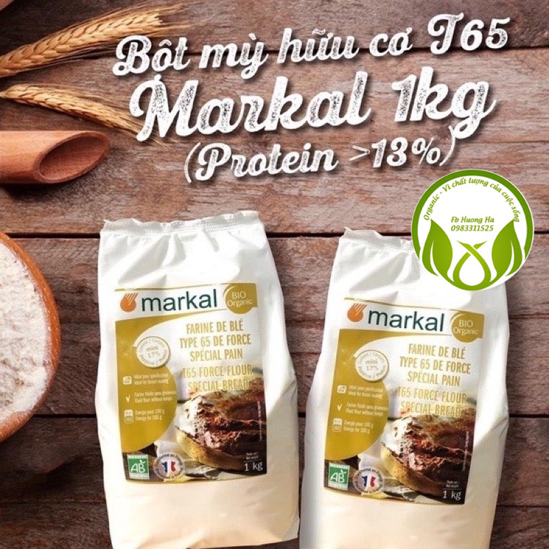 Bột mì hữu cơ T65 Markal 1kg (Protein >13%)