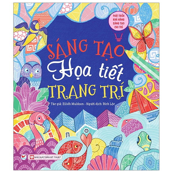 Fahasa - sáng tạo họa tiết trang trí - phát triển khả năng sáng tạo cho trẻ
