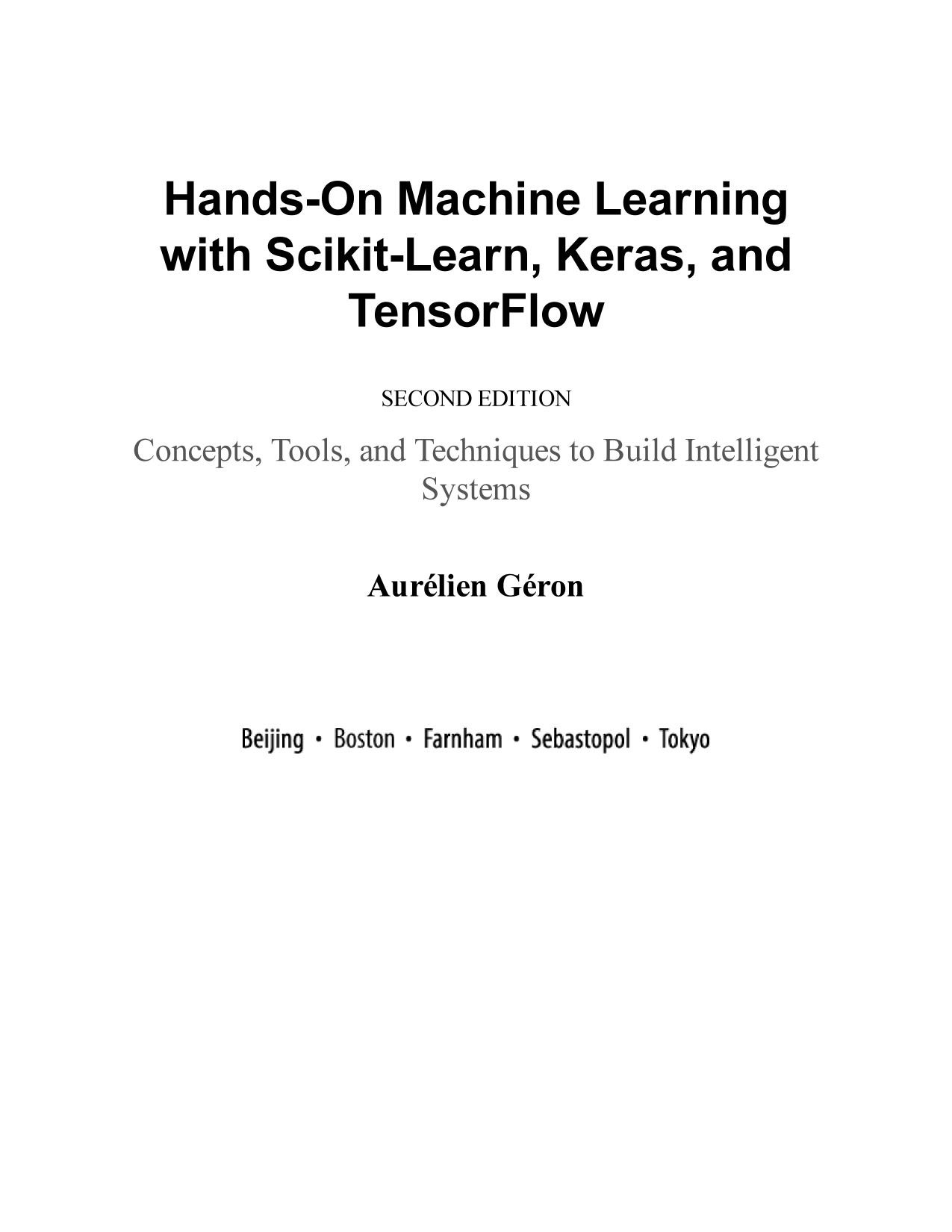 Hands-On Machine Learning with Scikit-Learn, Keras, and TensorFlow