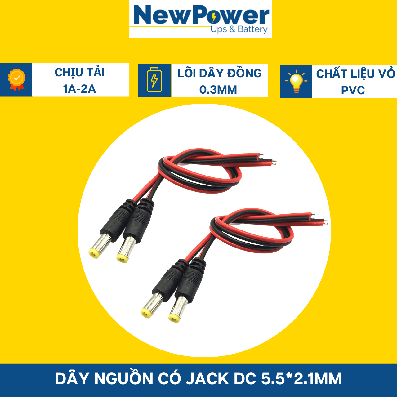 Dây nguồn có jack DC 5.5*2.1mm chịu tải 1V-2A (combo 4 dây đực)