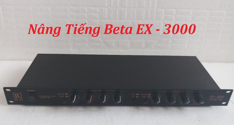 Nâng tiếng Beta EX-3000 - EX300