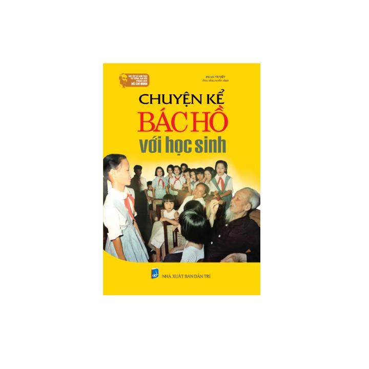 Chuyện kể Bác Hồ với học sinh