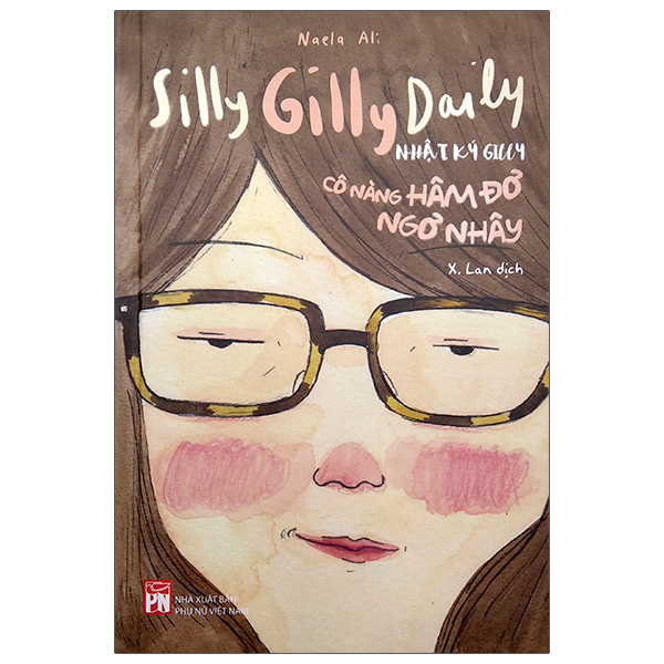 Fahasa - silly gilly daily - nhật ký gilly cô nàng hâm đơ, ngơ nhây