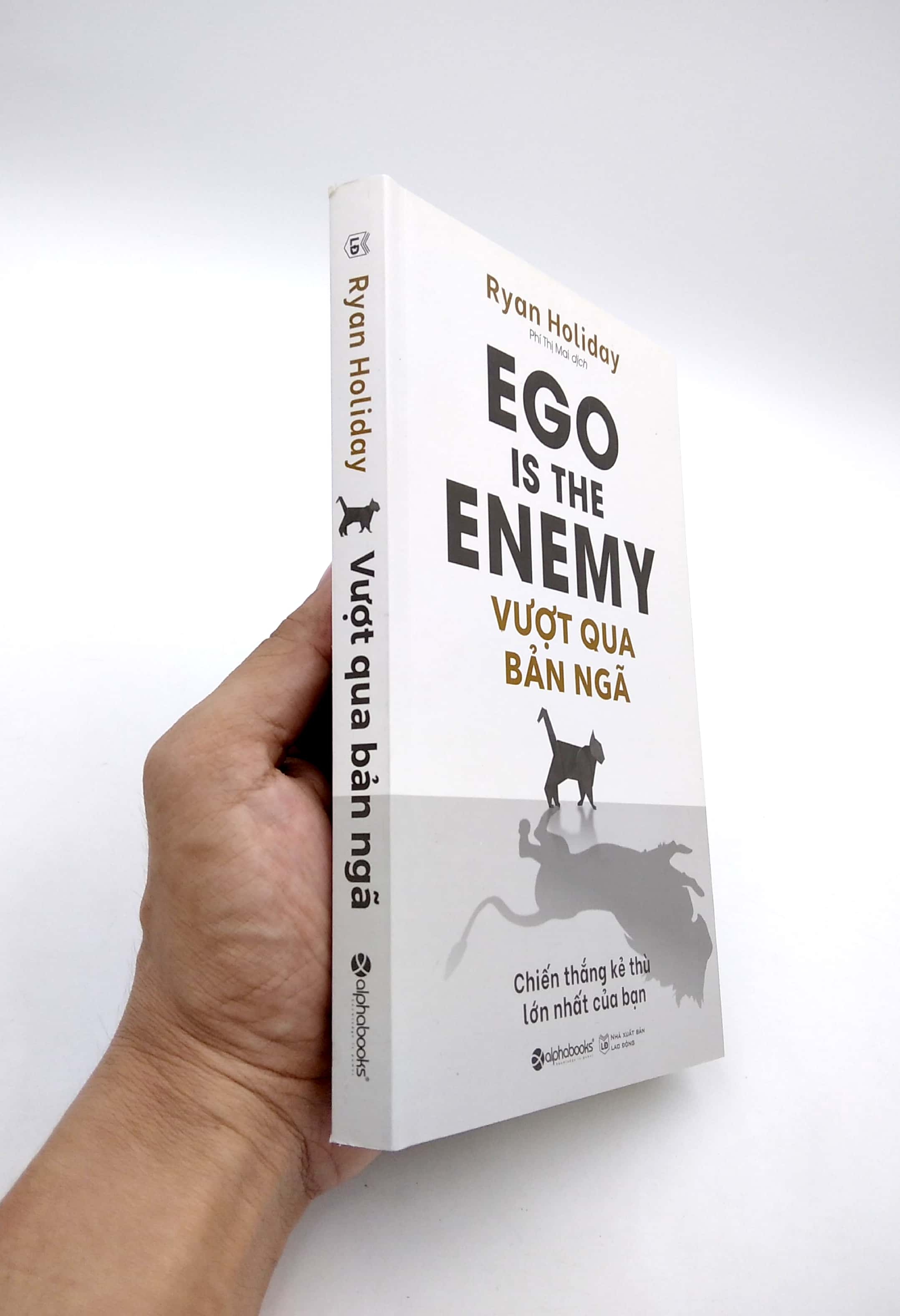 Sách - Vượt Qua Bản Ngã - Ego Is The Enemy