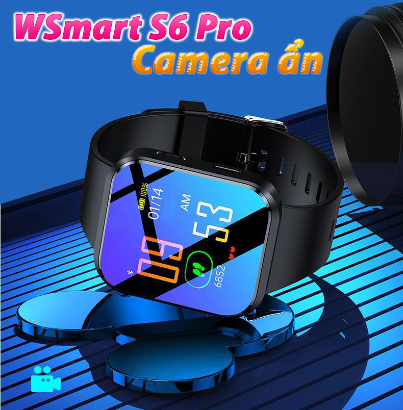Camera Đồng Hồ đeo tay WSmart S6 Pro Full HD 256GB