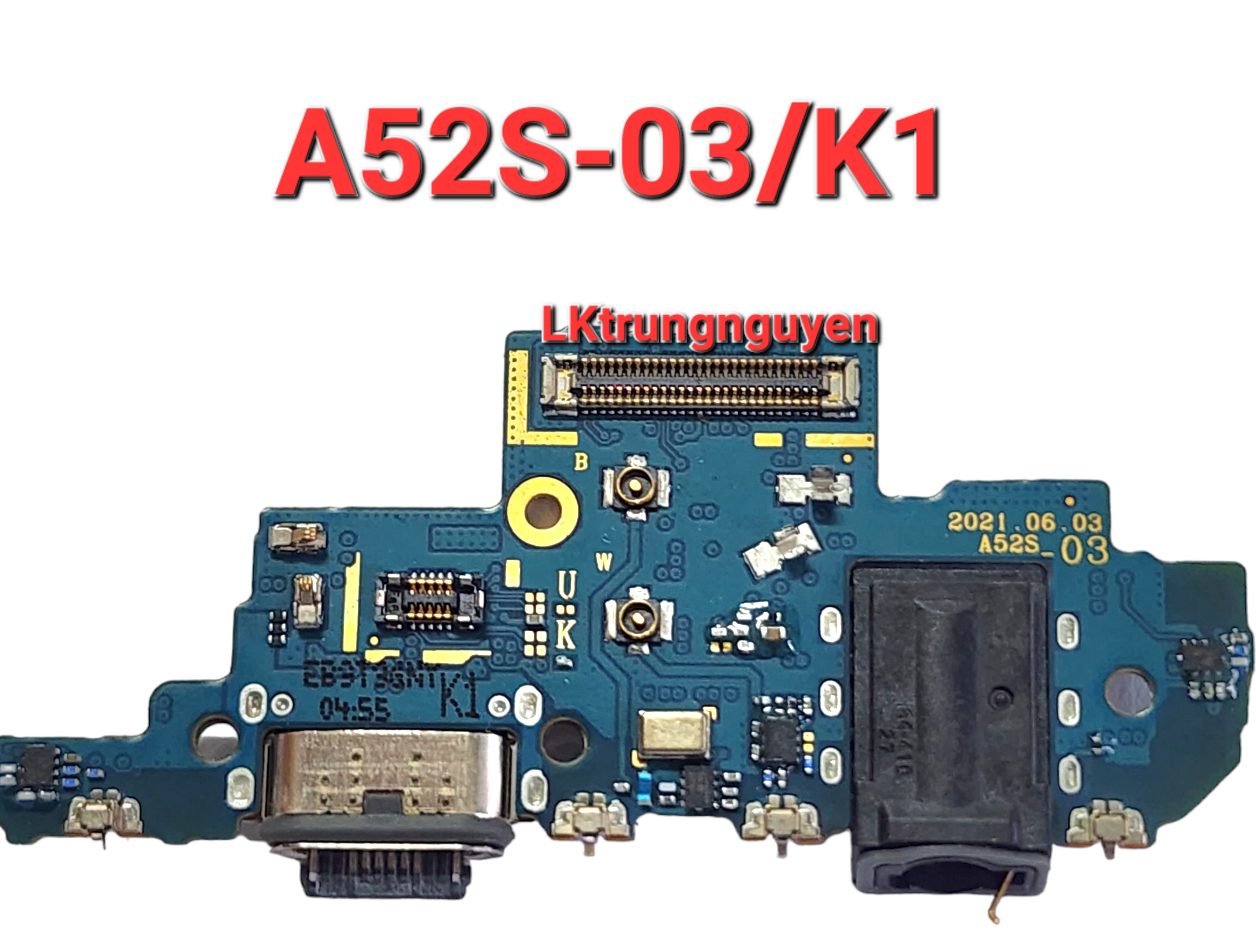 Cụm bo Sạc Sam Sung A52S_03 ( K1/K2 ) Zin Hãng