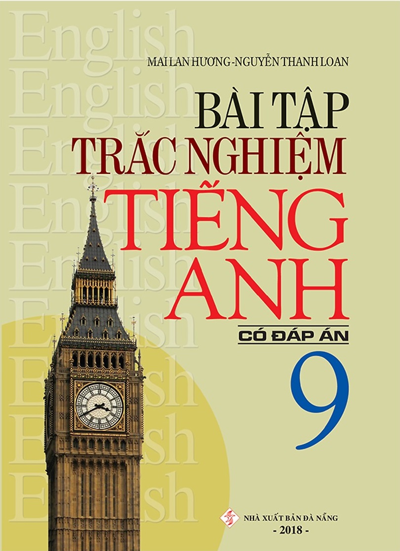 Fahasa - Bài Tập Trắc Nghiệm Tiếng Anh 9 (Có Đáp Án) (Tái Bản 2018)
